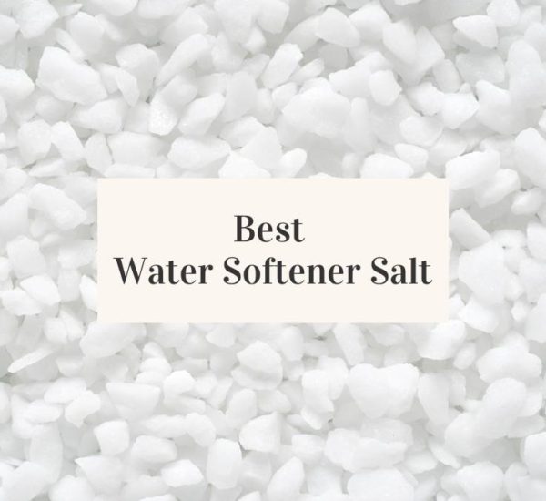 Best Water Softener Salt