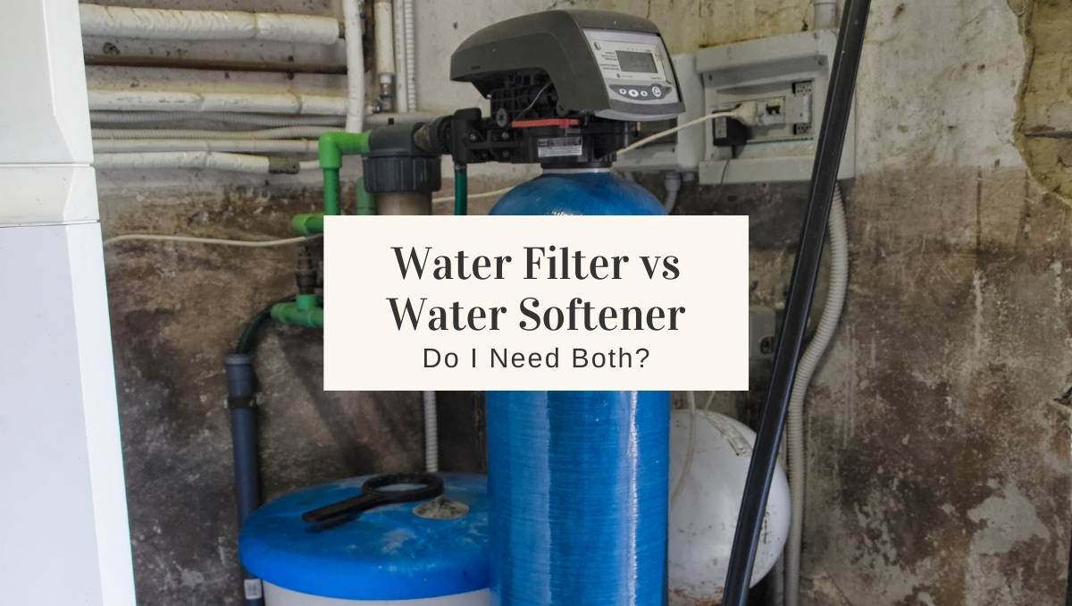 Water Filter vs Water Softener - Do I Need Both? - Jug Free